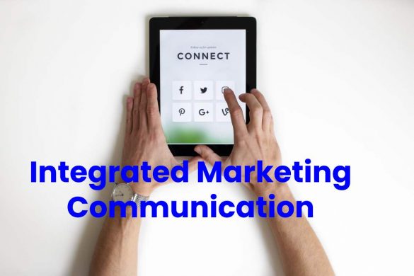 Integrated Marketing Communication