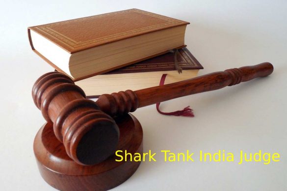 • Names of the judge's Net worth - Shark Tank India Judge